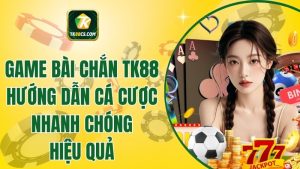 Game Bài Chắn Tk88