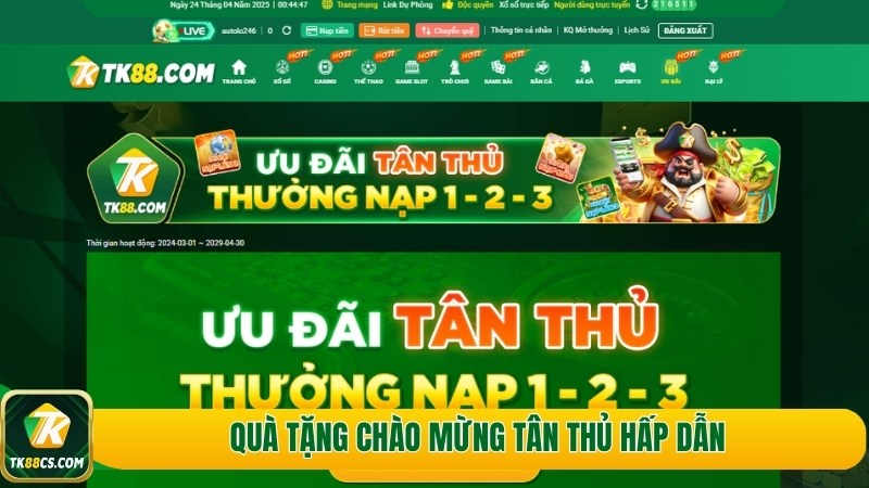 Quà tặng chào mừng tân thủ hấp dẫn Quà tặng chào mừng tân thủ hấp dẫn