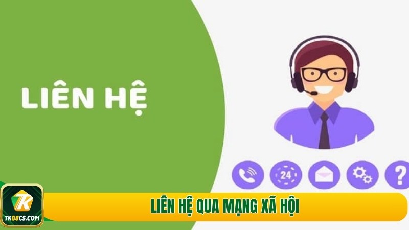 Liên hệ qua mạng xã hội Liên hệ qua mạng xã hội